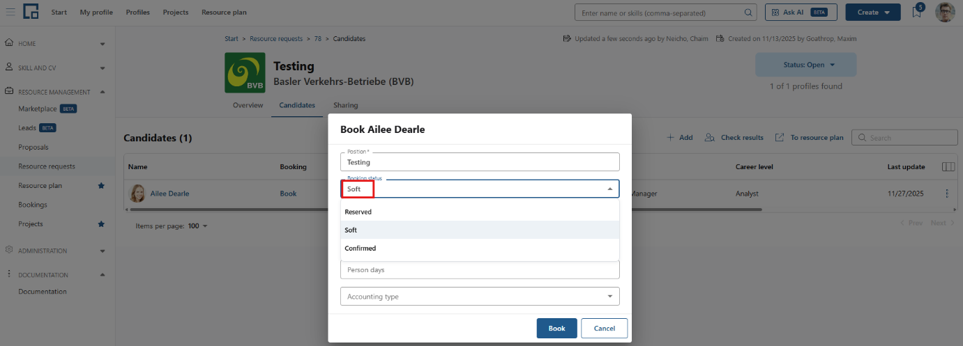 Book candidate dialog with the soft booking status selected