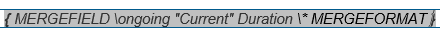 Duration merge field with the ongoing switch defining the word shown for a missing end date