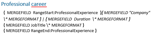 Professional career section defined as a range with company, duration and job title merge fields