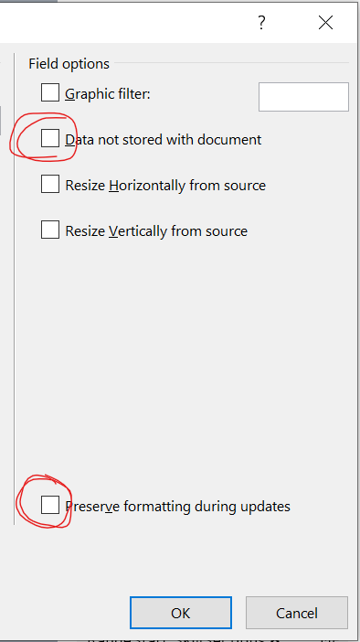 Field options with data not stored with document and preserve formatting both unchecked