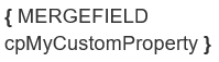 Merge field for a custom property using the cp prefix