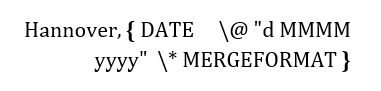DATE field with a day, month and year format and MERGEFORMAT after a place name